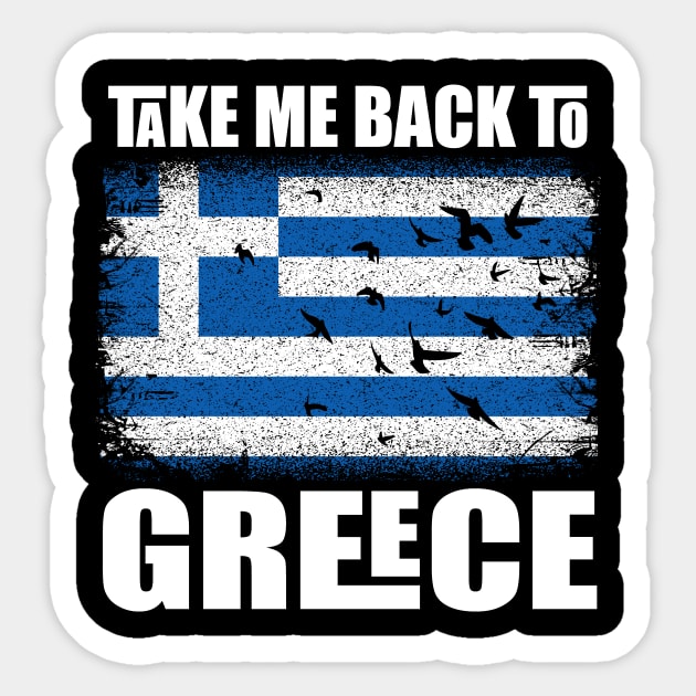 take me back to Greece Sticker by MikeNotis